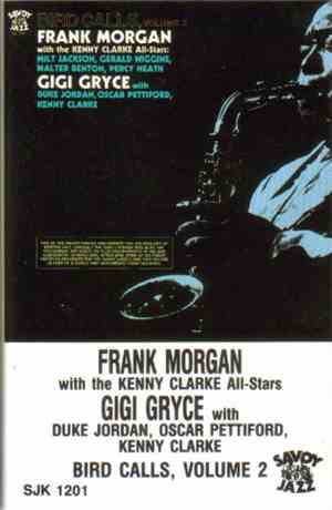Frank Morgan / Gigi Gryce - Bird Calls, Volume 2