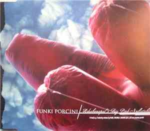Funki Porcini - Ashabanapal's Big Pink Inflatable