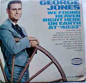 George Jones  - We Found Heaven Right Here On Earth At 
