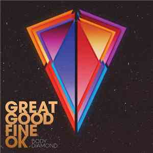 Great Good Fine OK - Body Diamond EP
