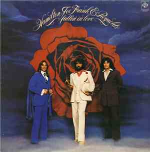 Hamilton, Joe Frank & Reynolds - Fallin' In Love