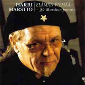 Harri Marstio - Elämän Viemää - 32 Marstion Parasta