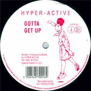 Hyper-Active - Gotta Get Up / Comin' Down Ruff