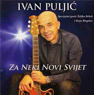 Ivan Puljić - Za Neki Novi Svijet