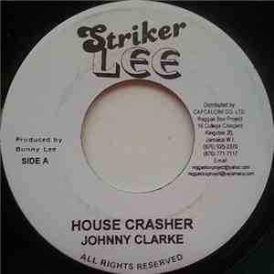 Johnny Clarke / Augustus Pablo - House Crasher / Pablo's Train