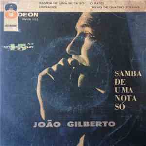 João Gilberto - Samba De Uma Nota Só