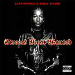 Krayzie Bone - Streets Most Wanted