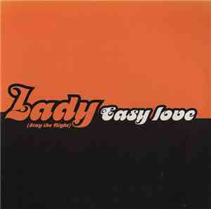 Lady - Easy Love (Stay The Night)