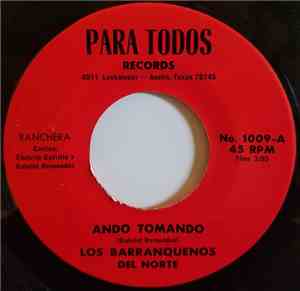Los Barranquenos Del Norte - Ando Tomando