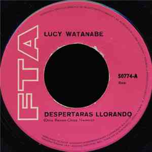 Lucy Watanabe - Despertaras Llorando