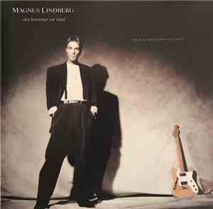 Magnus Lindberg - Det Kommer En Vind