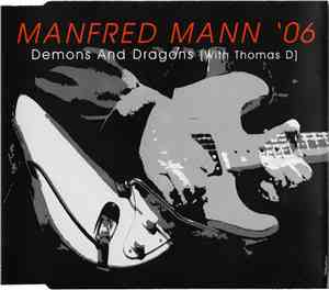 Manfred Mann '06 With Thomas D - Demons And Dragons