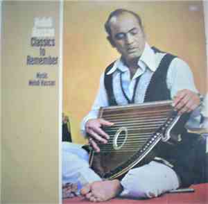 Mehdi Hassan - Classics To Remember