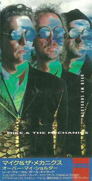 Mike & The Mechanics - Over My Shoulder