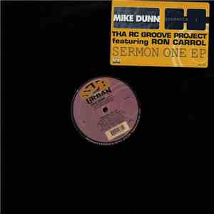 Mike Dunn Presents Tha RC Groove Project Featuring Ron Carrol - Sermon One ...