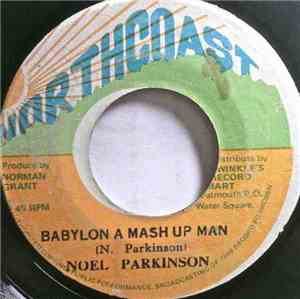 Noel Parkinson - Babylon A Mash Up Man