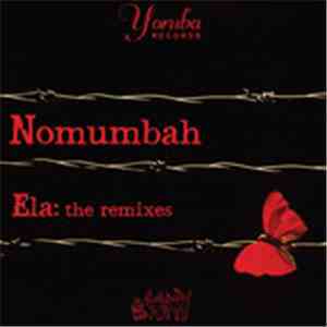 Nomumbah - Ela: The Remixes