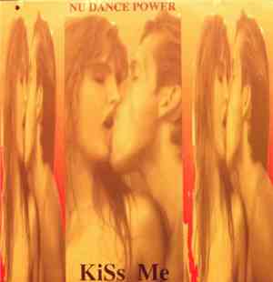 Nu Dance Power - Kiss Me