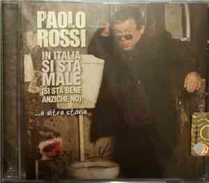 Paolo Rossi  - In Italia Si Sta Male (Si Sta Bene Anziché No)