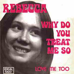 Rebecca  With Chris Edwards And The Savages - Why Do You Treat Me So