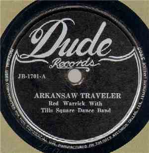 Red Warrick With Tills Square Dance Band - Arkansaw Traveler / Cage The Bir ...