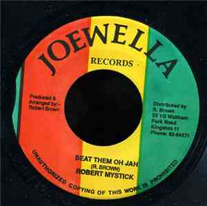 Robert Mystick - Beat Them Oh Jah