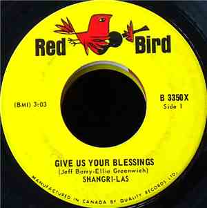 Shangri-Las - Give Us Your Blessings