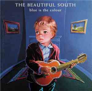 The Beautiful South - Blue Is The Colour