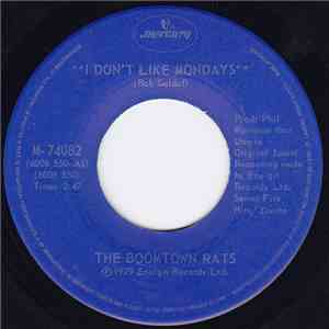 The Boomtown Rats - I Don't Like Mondays