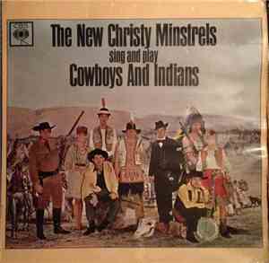 The New Christy Minstrels - Sing And Play Cowboys And Indians