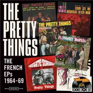 The Pretty Things - The French EPs 1964-69