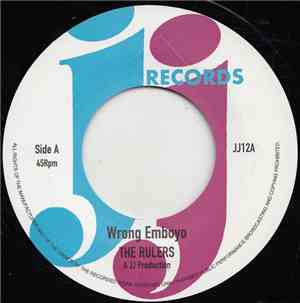 The Rulers - Wrong Emboyo / Be Mine