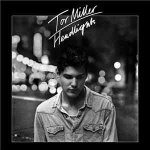 Tor Miller - Headlights