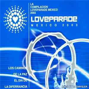 Various - Loveparade México 2003 