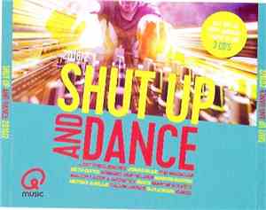 Various - Shut Up And Dance 2016/2