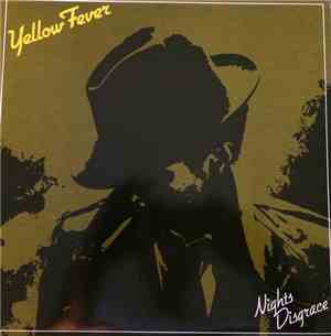 Yellow Fever  - Night's Disgrace