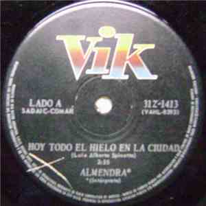 Almendra - Hoy Todo El Hielo En La Ciudad
