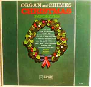 Anthony Boticelli - Organ And Chimes Christmas Favorites