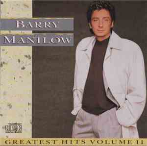 Barry Manilow - Greatest Hits Volume II