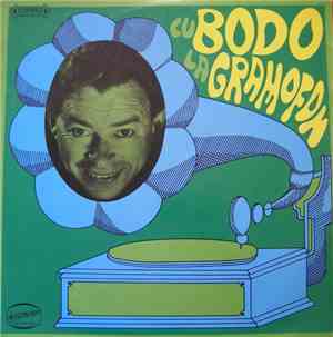 Bodo - Cu Bodo La Gramofon