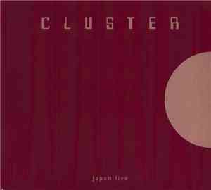 Cluster - Japan Live