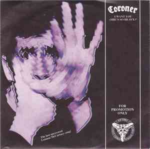 Coroner - I Want You (She's So Heavy)