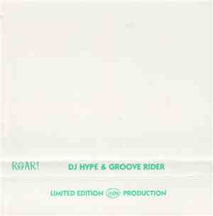 DJ Hype / Groove Rider - ROAR