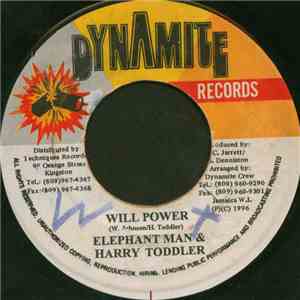 Elephant Man & Harry Toddler - Will Power