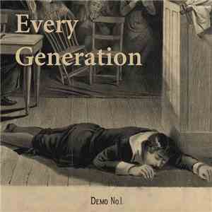Every Generation - Demo No. 1