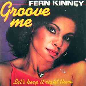 Fern Kinney - Groove Me