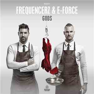 Frequencerz & E-Force  - Gods