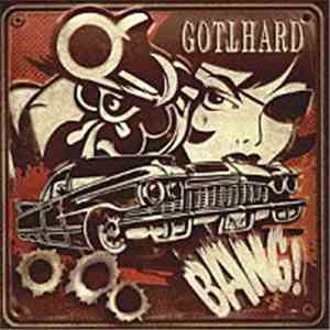 Gotthard - Bang!