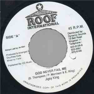 Jigsy King - God Never Fail Me