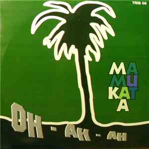 Mamukata - Oh - Ah - Ah